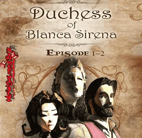 duchess of blanca sirena|Duchess Of Blanca Sirena .